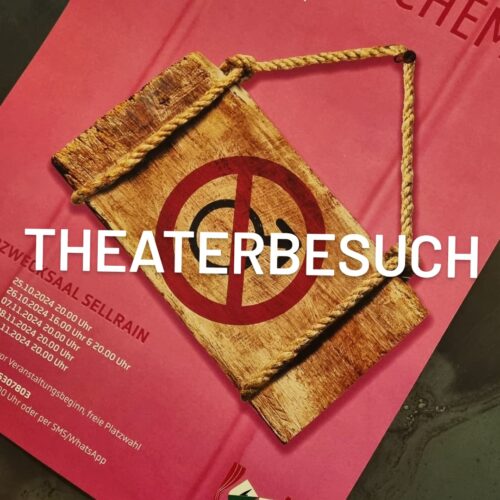 Theaterbesuch Sellrain