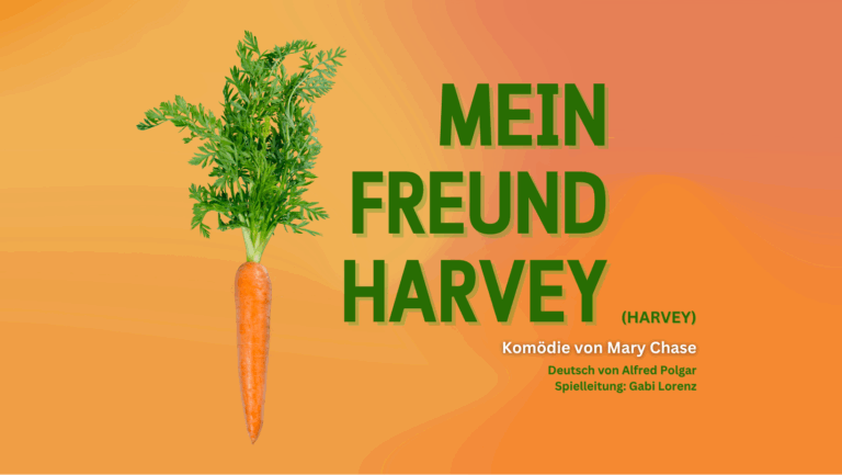 Mein Freund Harvey eine Komödie von Mary Chase
